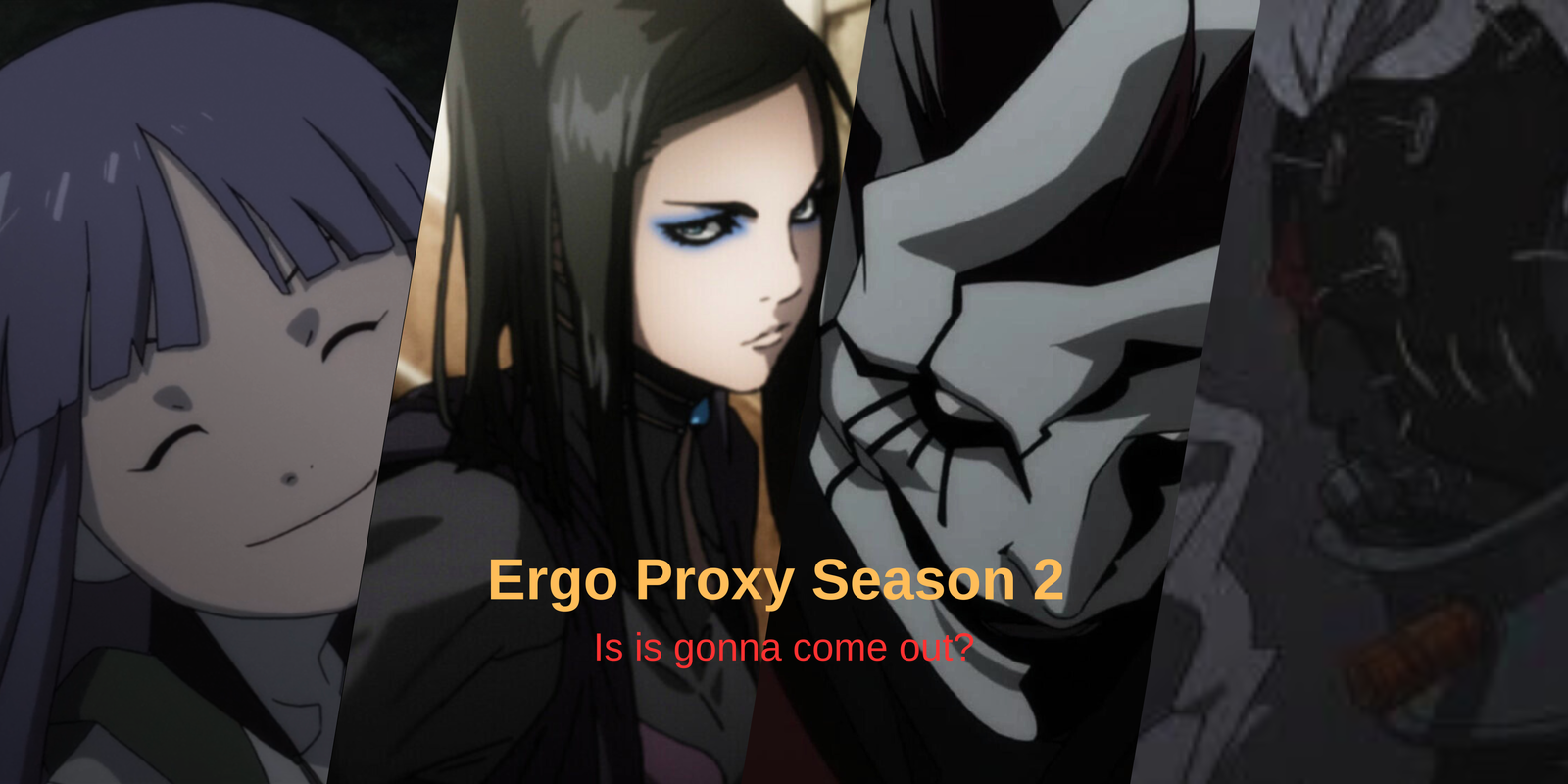 Ergo Proxy season 2 cover photo